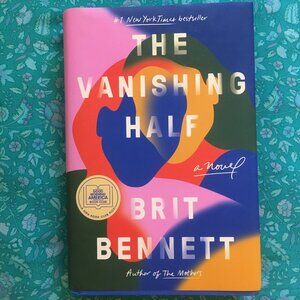 The Vanishing Half, a novel by Brit Bennett (hardcover book)